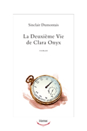 Deuxième vie de Clara Onyx (La)
